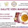 LA SALUTE VIEN MANGIANDO – Sabato 28 ottobre